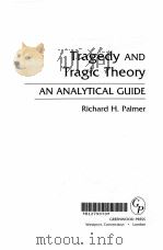 TRAGEDY AND TRAGIC THEORY:AN ANALYTICAL GUIDE（1992 PDF版）
