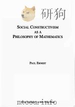 SOCIAL CONSTRUCTIVISM AS A PHILOSOPHY OF MATHEMATICS（1998 PDF版）
