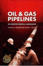 OIL & GAS PIPELINES IN NONTECHNICAL LANGUAGE PDF电子版封面 159370058X THOMAS O.MIESNER WILLIAM L.LE