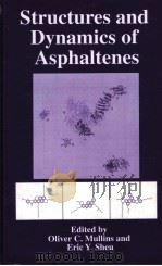 Structures and Dynamics of Asphaltenes（ PDF版）