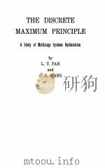 THE DISCRETE MAXIMUM PRINCIPLE:A STUDY OF MULTISTAGE SYSTEMS OPTIMIZATION（1964 PDF版）