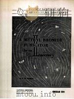 A METHYL BROMIDE FUMIGATOR FOR AN INSECTARY CIRCULAR 520（1963 PDF版）