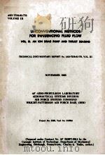 UNCONVENTIONAL METHODS FOR INFLUENCING FLUID FLOW VOL.III 1963 PDF电子版封面 C. A. TIMKO