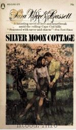 SILVER MOON COTTAGE 1945 PDF电子版封面