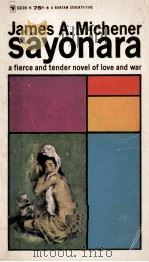 SAYONARA 1954 PDF电子版封面 JAMES A.MICHENER