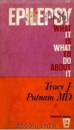 EPILEPSY:WHAT IT IS WHAT TO DO ABOUT IT（1958 PDF版）