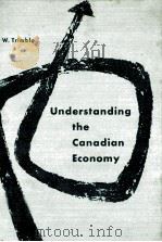 UNDERSTANDING THE CANADIAN ECONOMY（1957 PDF版）