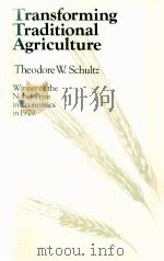 TRANSFORMING TRADITIONAL AGRICULTURE（1964 PDF版）