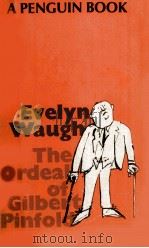THE ORDEAL OF GILBERT PINFOLD TACTICAL EXERCISE LOVE AMONG THE RUINS 1967 PDF电子版封面 EVELYN WAUGH