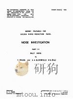 NOISE INVESTIGATION PRT III   1953  PDF电子版封面    T. PRIEDE 