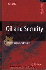 Oil and Security A World Beyond Petrooleum PDF电子版封面 1402063817