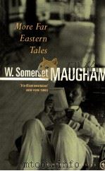 MORE FAR EASTERN TALES PDF电子版封面 0099289601 W.Somerset Maugham