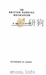THE BRITISH BANKING MECHANISM（1958 PDF版）