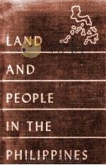 LAND AND PEOPLE IN THE PHILIPPINES:GEOGRAPHIC PROBLEMS INRURALECONOMY（1952 PDF版）