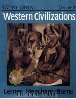 WESTERN CIVILIZATIONS:THEIR HISTORY AND THEIR CULTURE VOL.II TWELFTH EDITION 1993 PDF电子版封面 0393962083