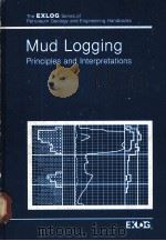 Mud Logging  Principles & Interpretaions  The EXLOG Seruies of Petroleum Geology and Engineering Han（ PDF版）
