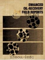 Society Of Petroleum Engineers Of AIME  ENHANCED OIL-RECOVERY FIELD REPORTS  Vol.11 No.1  Formerly（ PDF版）