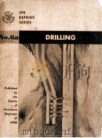 SEP REPRINT SERIES NO.6a  (1973 Revision)  DRILLING（ PDF版）