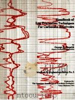 Handbook of Log Evaluation Techniques  For Carbonate Reservoirs  George B.Asquith  Methods in Explor（ PDF版）
