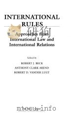 INTERNATIONAL RULES:APPROACHES FROMINTERNATIONAL LAW AND INTERNATIONAL RELATIONS（1996 PDF版）