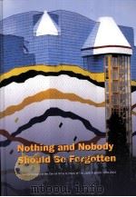 Nothing and Nobody should Be Forgotten（ PDF版）
