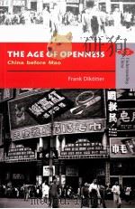 THE AGE OF OPENNESS China before Mao PDF电子版封面 9789622099203 Frank Dikotter