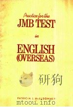 PRACTICE FOR THE JMB TEST IN ENGLISH (OVERSEAS) 1982 PDF电子版封面