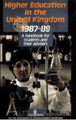 HIGHER EDUCATION IN THE UNITED KINGDOM 1987-89（1987 PDF版）