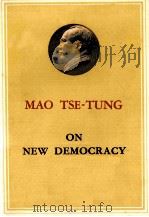 ON NEW DEMOCRACY 1967 PDF电子版封面 MAO TSE-TOUNG