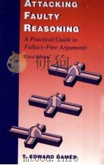 ATTACKING FAULTY REASONING THIRD EDITION 1995 PDF电子版封面 T.EDWARD DAMER