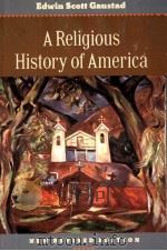 A RELIGIOUS HISTORY OF AMERICA NEW REVISED EDITION 1990 PDF电子版封面