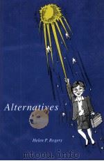 ALTERNATIVES 1992 PDF电子版封面 HELEN P.ROGERS