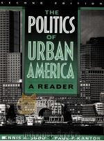 THE POLITICS OF URBAN AMERICA:A READER SECOND EDITION 1998 PDF电子版封面