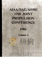 AIAA/SAE/ASME 17TH JOINT PROPULSION CONFERENCE 1981 VOLUME 4（ PDF版）