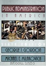 PUBLIC ADMINISTRATION IN AMERICA SIXTH EDITION（1998 PDF版）