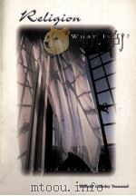 RELIGION:WHAT DO IT? THIRD EDITION（1997 PDF版）