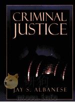 CRIMINAL JUSTICE 1999 PDF电子版封面 JAY S.ALBANESE
