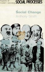SOCIAL CHANGE:SOCIAL THEORY AND HISTORICAL PROCESSES（1976 PDF版）