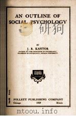 AN OUTLINE OF SOCIAL PSYCHOLOGY（1929 PDF版）