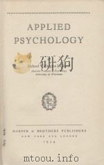 APPLIED PSYCHOLOGY 1934 PDF电子版封面 Richard Wellington Husband