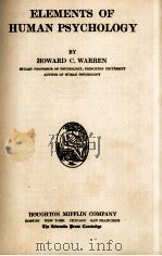 ELEMENTS OF HUMAN PSYCHOLOGY 1922 PDF电子版封面 HOWARD C. WARREN
