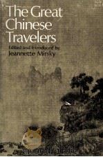 THE GREAT CHINESE TRAVELERS 1964 PDF电子版封面 JEANNETTE MIRSKY
