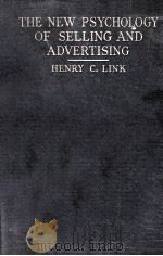THE NEW PSYCHOLOGY OF SELLING AND ADVERTISING（1938 PDF版）