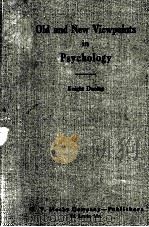 OLD AND NEW VIEWPOINTS IN PSYCHOLOGY（ PDF版）