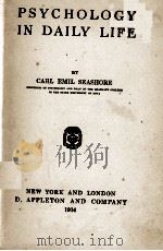 PSYCHOLOGY IN DAILY LIFE（1914 PDF版）