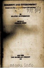 HEREDITY AND ENVIRONMENT（1933 PDF版）