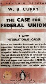 THE CASE FOR FEDERAL UNION（1939 PDF版）