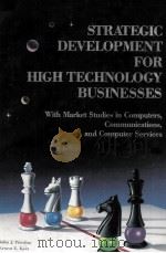 STRATEGIC DEVELOPMENT FOR HIGH TECHNOLOGY BUSINESSES（1987 PDF版）