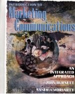 INTRODUCTION TO MARKETING COMMUNICATION:AN INTEGRATED APPROACH 1998 PDF电子版封面