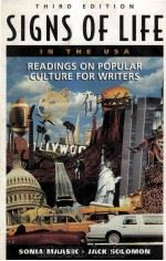 SIGNS OF LIFE IN THE U.S.A.:READINGS ON POPULAR CULTURE FOR WRITERS THIRD EDITION 1996 PDF电子版封面